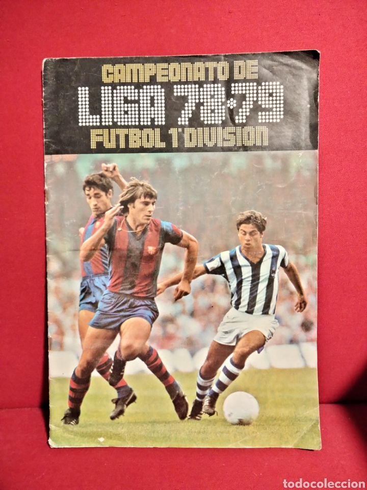 Collectionnisme sportif: Campeonato de Liga 78 79 F&uacute;tbol 1 Divisi&oacute;n album incompleto
