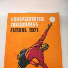 Coleccionismo deportivo: ALBUM CAMPEONATOS NACIONALES FUTBOL 1971. Lote 364757926