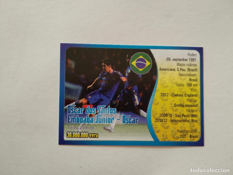 Collectionnisme sportif: 47 OSCAR CHELSEA CROMO FUTBOL SCHOOL SHOP SVETSKO FUDBALSKO TRZISTE SERBIA 2014