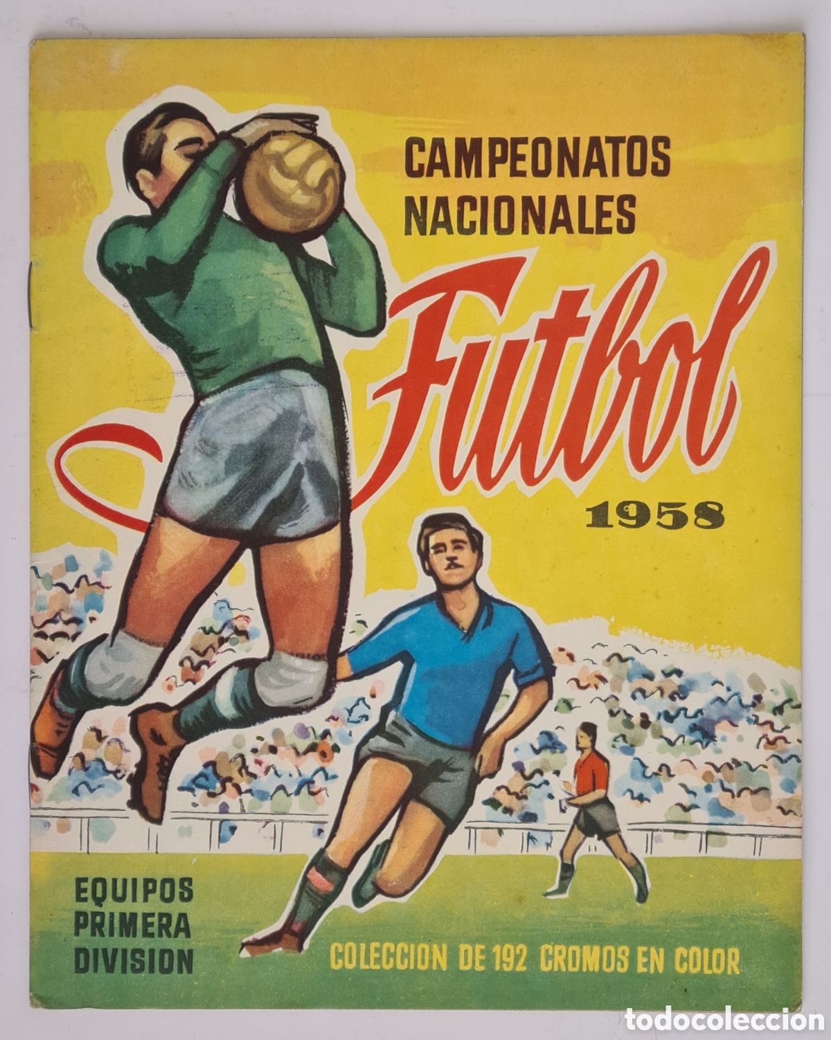 Collectionnisme sportif: &Aacute;lbum Cromos Campeonatos Nacionales F&uacute;tbol 1958 Equipos Primera Divisi&oacute;n - S&aacute;nchez Romero