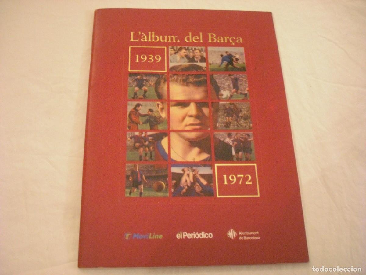 Colecionismo desportivo: L'AMBUM DEL BAR&Ccedil;A 1939 / 1972 , CON MUCHOS CROMOS.