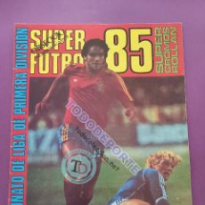 Coleccionismo deportivo: ALBUM CASI VACIO SUPER FUTBOL 85 CROMOS ROLLAN CAMPEONATO LIGA PRIMERA DIVISION 1984 1985 84. Lote 401728494