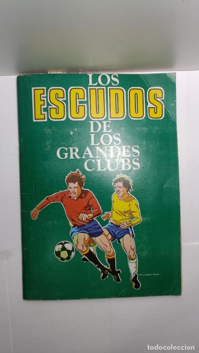 Collezionismo sportivo: ALBUM CROMOS FUTBOL &rdquo; LOS ESCUDOS DE LOS GRANDES CLUBS &rdquo;