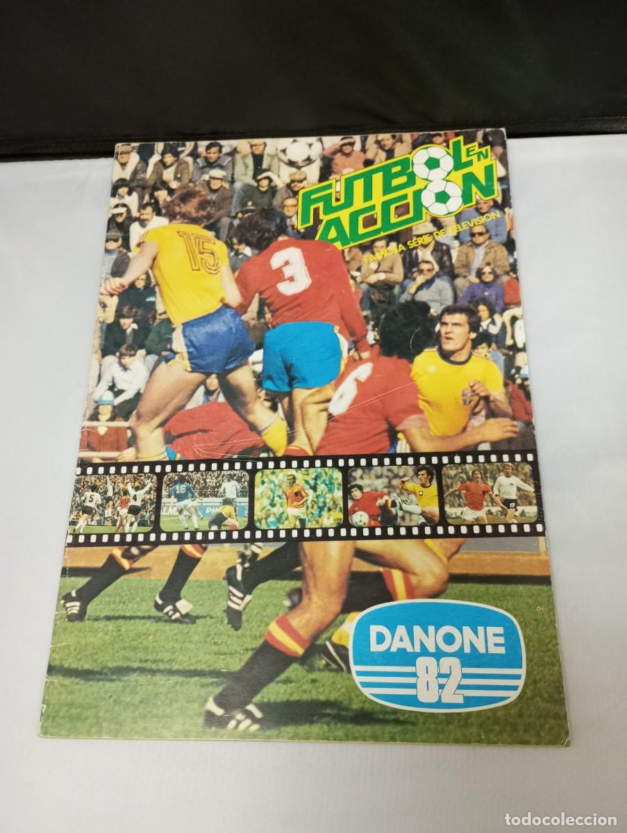 Coleccionismo deportivo: FUTBOL EN ACCION - ALBUM DANONE 82 DE CROMOS