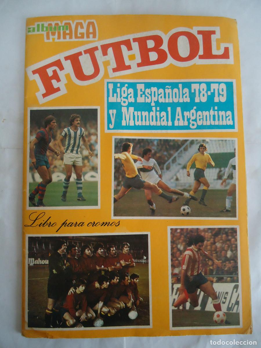 Sports collectibles: ALBUM DE CROMOS INCOMPLETO FUTBOL , LIGA ESPA&Ntilde;OLA 78-79 Y MUNDIAL DE ARGENTINA. MAGA