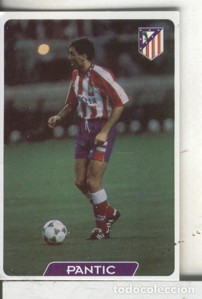 Collezionismo sportivo: Cromos: Super Futbol liga 96: At.Madrid: Pantic - Varios
