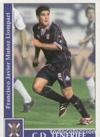 Coleccionismo deportivo: Cromos: Liga 2002: Tenerife: Xisco - Varios