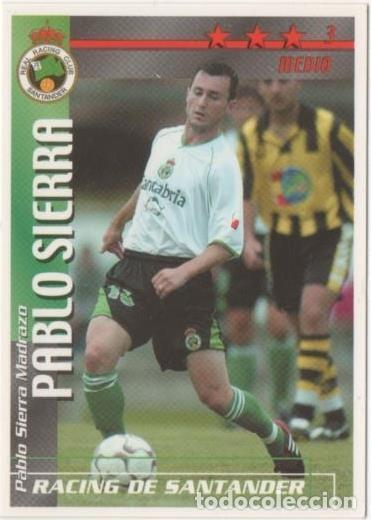 Sammelleidenschaft Sport: Cromo E00305: Fichas de la Liga 2003, Pablo Sierra: Racing de Santander. Medio - LFP