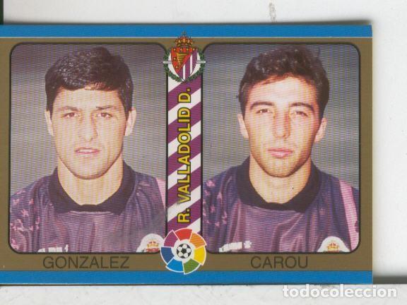Collectionnisme sportif: Cromos: Futbol Total Liga 95: Valladolid: Gonzalez y Carou - Varios