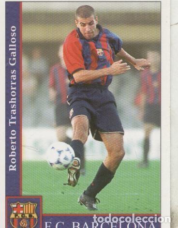 Coleccionismo deportivo: Cromos: Liga 2002: F.C.Barcelona: Trashorras - Varios