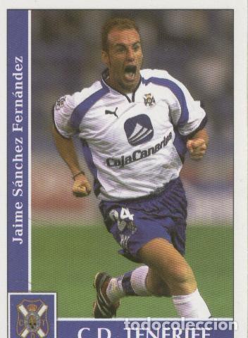 Collezionismo sportivo: Cromos: Liga 2002: Tenerife: Jaime - Varios