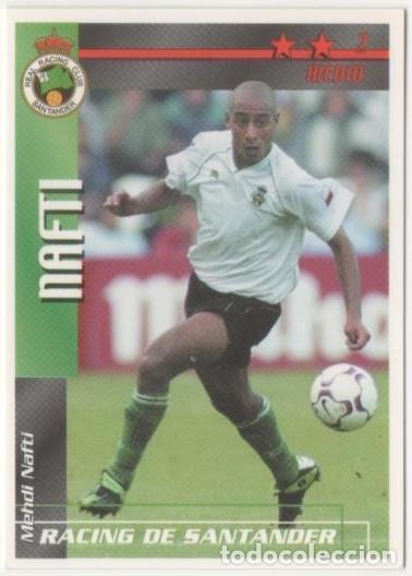 Sports collectibles: Cromo E00302: Fichas de la Liga 2003, Nafti: Racing de Santander. Medio - LFP