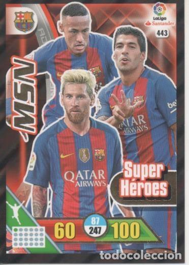 Coleccionismo deportivo: Cromo E002812: Trade Card Game Adrenalyn. Liga 2016-17, Super H&eacute;roes. MSN. F.C. Barcelona - LFP