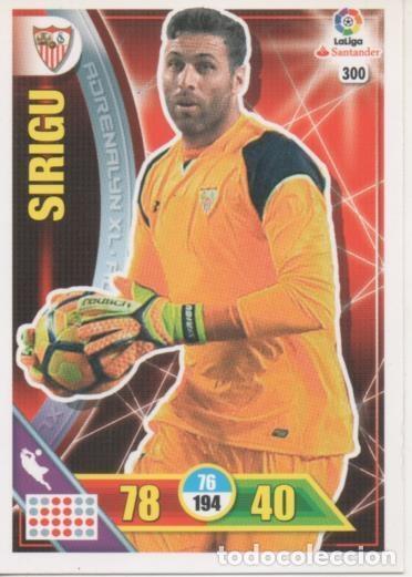 Collectionnisme sportif: Cromo E002760: Trade Card Game Adrenalyn. Liga 2016-17, Sirigu. Sevilla F.C. - LFP