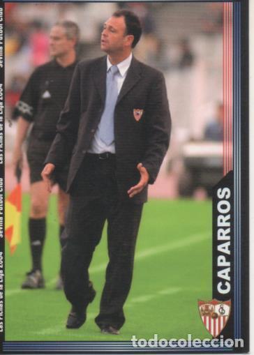Collectionnisme sportif: Cromo E004288: Trading Card. Las Fichas de la Liga 2004. n&ordm; 246 Caparr&oacute;s. Entrenador. Sevilla F.C. -