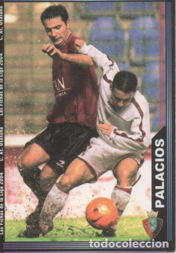 Sports collectibles: Cromo E004296: Trading Card. Las Fichas de la Liga 2004. n&ordm; 281 Palacios. Medio. C.A. Osasuna - LPF