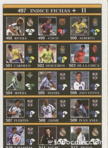 Collezionismo sportivo: Cromos: Liga 2002: Indice fichas 498 a 527 - Varios