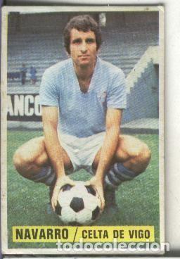 Sammelleidenschaft Sport: Cromos Ediciones Este: Liga 74-75: Navarro del Celta de Vigo - Varios