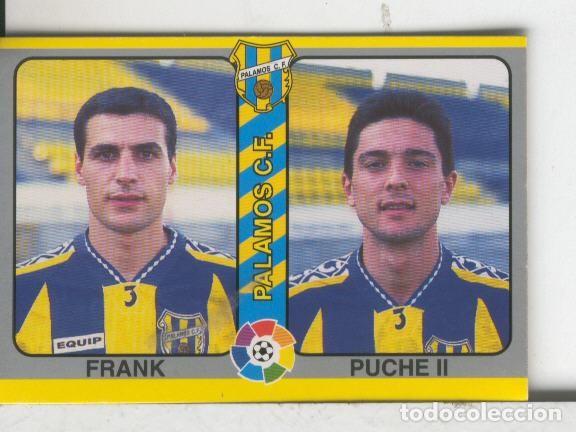 Sammelleidenschaft Sport: Cromos: Futbol Total Liga 95: Palamos: Frank y Puche II - Varios