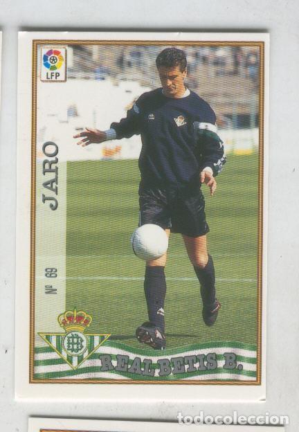 Coleccionismo deportivo: Cromo Liga 97/98: Betis numero 69: Jaro - Varios