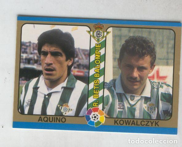 Coleccionismo deportivo: Cromo Liga 95: Betis: Aquino y Kowalczyk - Varios