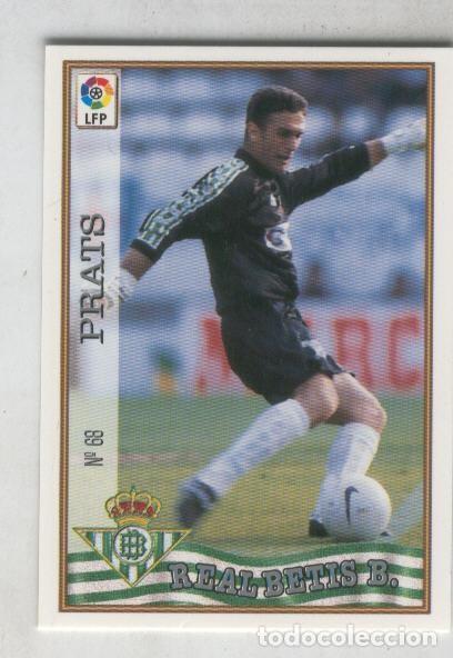 Coleccionismo deportivo: Cromo Liga 97/98: Betis numero 68: Prats - Varios