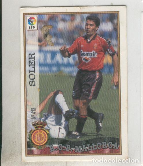 Coleccionismo deportivo: Cromo Liga 97/98: R.C.D.Mallorca numero 413: Soler - Varios