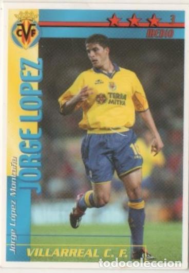 Coleccionismo deportivo: Cromo E00204: Fichas de la Liga 2003, Jorge L&oacute;pez: Vilarreal F.C. Medio - LFP