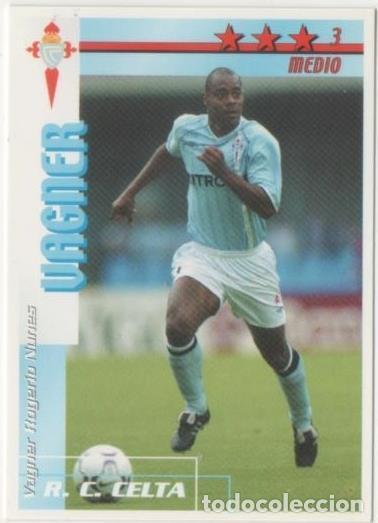 Collezionismo sportivo: Cromo E00070: Fichas de la Liga 2003, Vagner: R. C. Celta. Medio - LFP