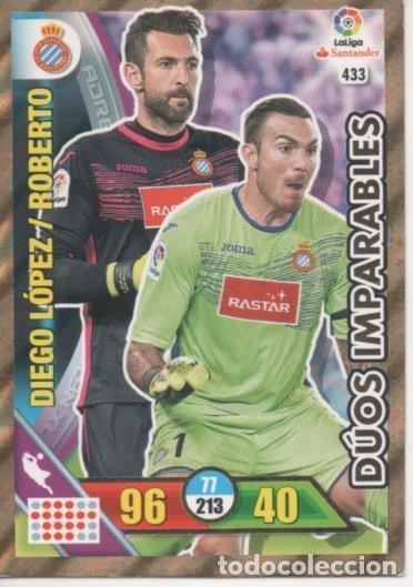 Colecionismo desportivo: Cromo E002806: Trade Card Game Adrenalyn. Liga 2016-17, D&uacute;os Imparables. Diego L&oacute;pez/Roberto. R.C.D.