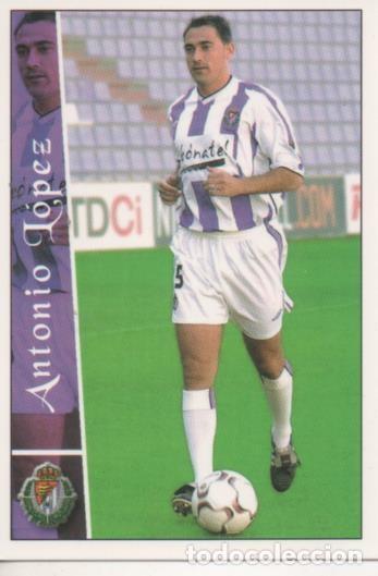 Coleccionismo deportivo: Cromo E003840: Trading Card. Las Fichas de la Liga 2003. n&ordm; 309 Antonio L&oacute;pez, Real Valladolid - LFP