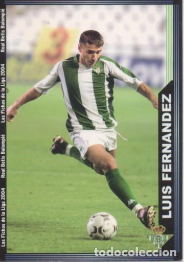 Collectionnisme sportif: Cromo E004283: Trading Card. Las Fichas de la Liga 2004. n&ordm; 202 Luis Fern&aacute;ndez. Defensa. R. Betis Ba