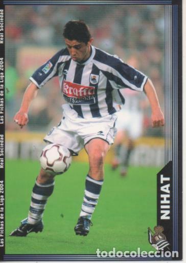Collectionnisme sportif: Cromo E004245: Trading Card. Las Fichas de la Liga 2004. Nihat. Medio. R. Sociedad - LPF