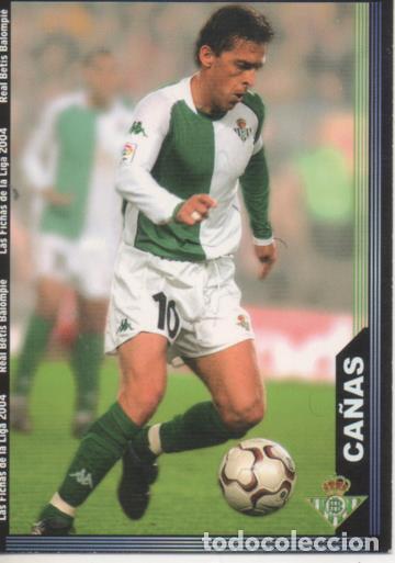Collectionnisme sportif: Cromo E004284: Trading Card. Las Fichas de la Liga 2004. n&ordm; 203 Ca&ntilde;as. Defensa. R.Betis Balonpi&eacute; - L