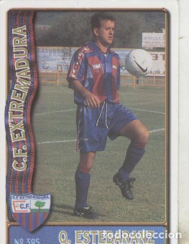Colecionismo desportivo: Cromos: Liga 1996/1997: C.F.Extremadura: Q.Estebaranz - Varios