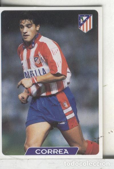 Sports collectibles: Cromos: Super Futbol liga 96: At.Madrid: Correa - Varios