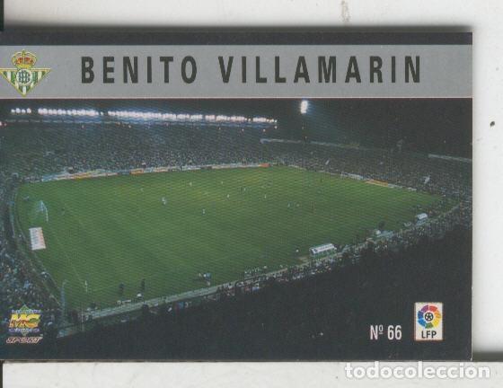 Collectionnisme sportif: Cromos: Las Fichas de la liga 97-98: Real Betis numero 066: Benito Villamarin - Varios