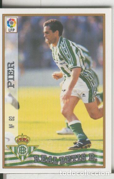 Sports collectibles: Cromos: Las Fichas de la liga 97-98: Real Betis numero 082: Pier - Varios