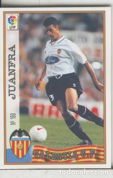 Sports collectibles: Cromos: Las Fichas de la liga 97-98: C.F.Valencia numero 199: Juanfra - Varios