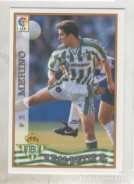 Coleccionismo deportivo: Cromo Liga 97/98: Betis numero 75: Merino - Varios