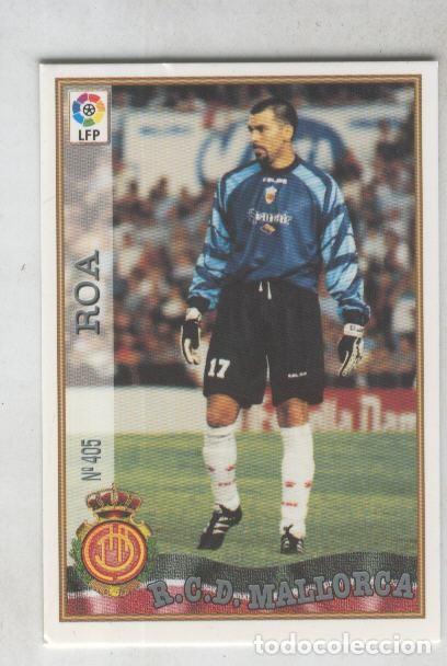 Coleccionismo deportivo: Cromo Liga 97/98: R.C.D.Mallorca numero 405: Roa - Varios