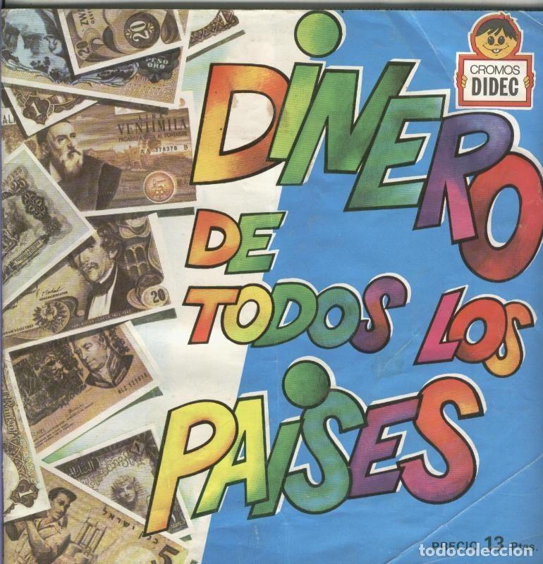 Colecionismo desportivo: Album de Cromos: Dinero de todos los paises (ALBUN INCOMPLETO) - Varios