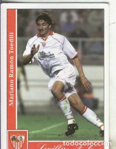 Colecionismo desportivo: Cromos: Liga 2002: Sevilla: Toedtli - Varios