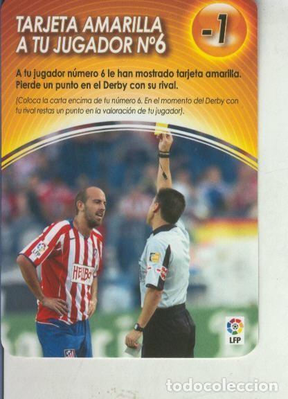 Sports collectibles: Derby Total 2004-2005: Medio tiempo: Tarjeta amarilla a tu jugador numero 06 - Varios