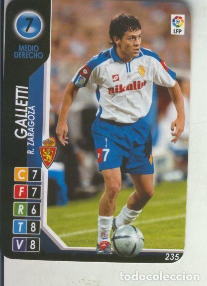 Sports collectibles: Cromo: Derby Total 2004-2005: R.Zaragoza numero 07: Galletti - Varios