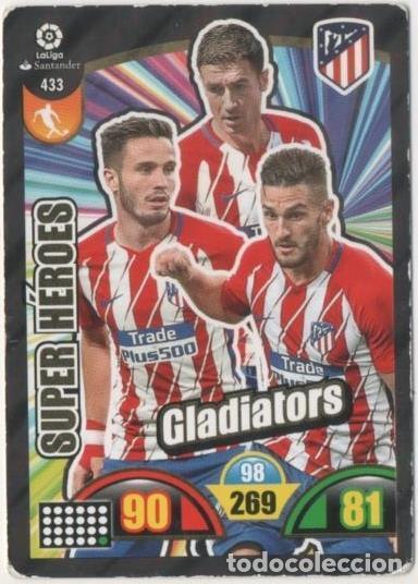 Collezionismo sportivo: Cromo E00893: Album 2-Trading Car Game 2017-18, Super H&eacute;roes-GLADIATORS: At de Madrid - LFP