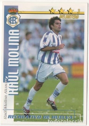 Collectionnisme sportif: Cromo E00217: Fichas de la Liga 2003, Ra&uacute;l Molina: Recreativo de Huelva. Delantero - LFP