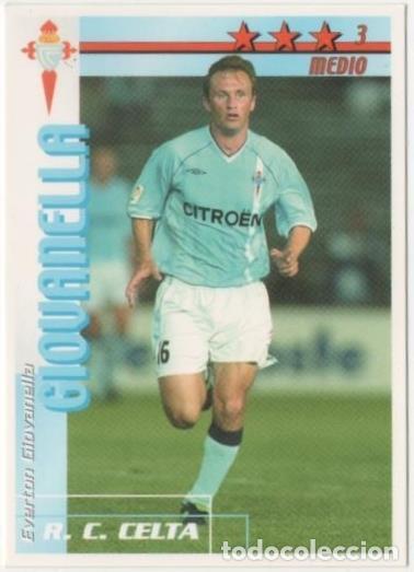 Colecionismo desportivo: Cromo E00069: Fichas de la Liga 2003, Giovanella: R. C. Celta. Medio - LFP