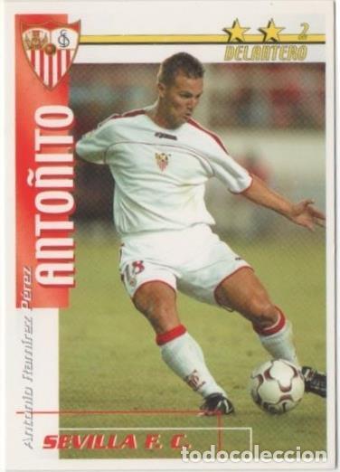 Collectionnisme sportif: Cromo E00131: Fichas de la Liga 2003, Anto&ntilde;ito: Sevilla F.C. Delantero - LFP