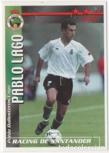 Collectionnisme sportif: Cromo E00301: Fichas de la Liga 2003, Pablo Lago: Racing de Santander. Medio - LFP